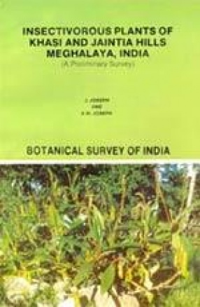 Insectivorous Plants of Khasi and Jaintia Hills, Meghalaya, India