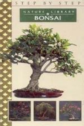 Step by Step Nature Library: Bonsai