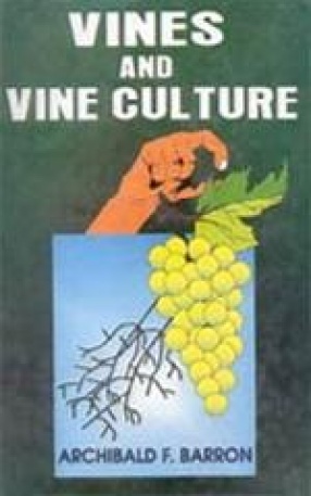 Vines and Vine Culture