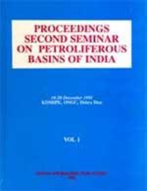 Proceedings of the Second Seminar on Petroliferous Basins of India 18-20 December 1991: KDM Institute of Petroleum Exploration, ONGC, Dehra Dun (In 3 Volumes)