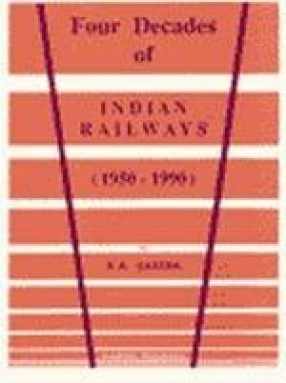 Four Decades of Indian Railways (1950-1990)
