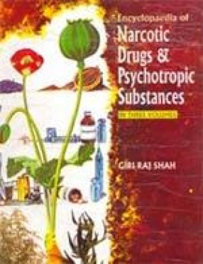 Encyclopaedia of Narcotic Drugs and Psychotripic Substances (In 3 Volumes)