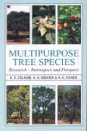 Multipurpose Tree Species: Research, Retrospect and Prospect