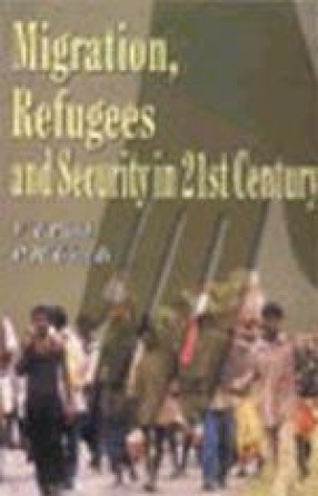 Migration, Refugees and Security in the 21st Century