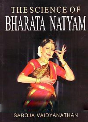 The Science of Bharata Natyam