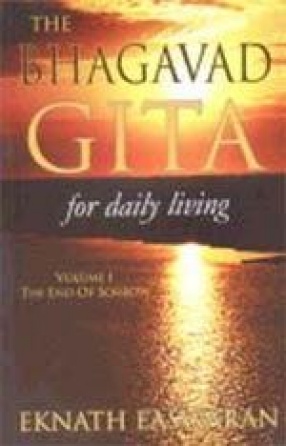 The Bhagavad Gita for Daily Living  (In 3 Volumes)