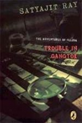 Trouble in Gangtok: The Adventures of Feluda