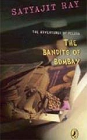 The Bandits of Bombay: The Adventures of Feluda