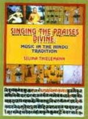 Singing the Praises Divine: Music in the Hindu Tradition