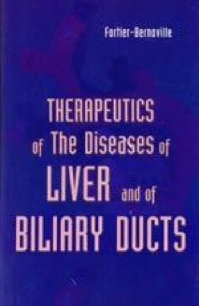 Therapeutics of the Diseases of Liver and of Biliary Ducts