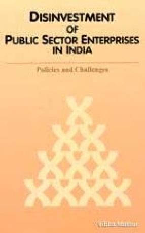 Disinvestment of Public Sector Enterprises in India: Policies and Challenges