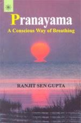 Pranayama: A Conscious Way of Breathing