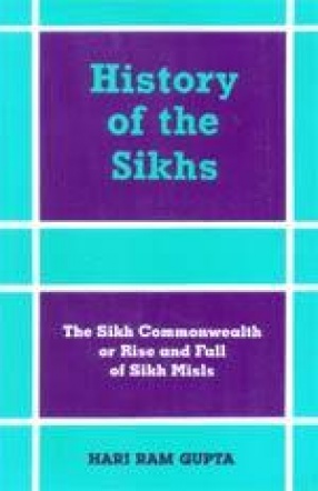 History of the Sikhs (Volume IV)