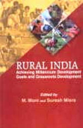 Rural India: Achieving Millennium Development Goals and Grassroots Development