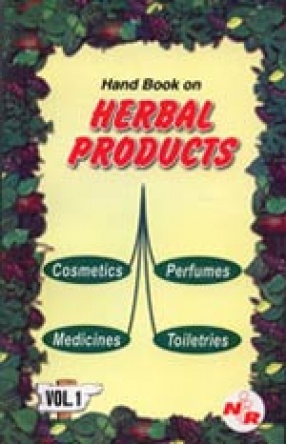 Handbook on Herbal Products (Medicines, Cosmetics, Toiletries, Perfumes (In 2 Volumes)