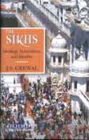 The Sikhs: Ideology, Institutions, and Identity