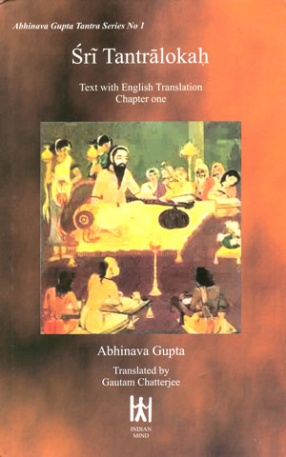 Sri Tantraloka: Text With English Translation Chapter One