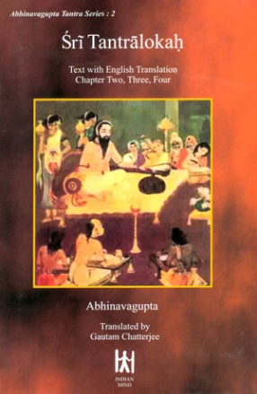 Sri Tantralokah: Text With English Translation Chapter Two, Three, Four