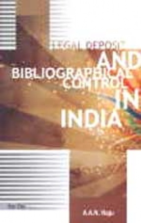 Legal Deposit and Bibliographical Control in India