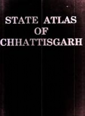 State Atlas of Chhattisgarh