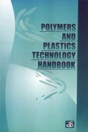 Polymers And Plastics Technology Handbook