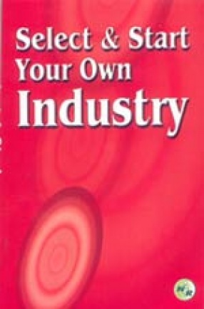 Select & Start Your Own Industry
