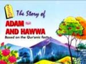 Quranic Stories: Story of Adam & Hawwa