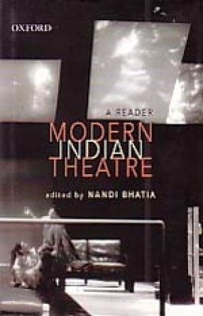 Modern Indian Theatre: A Reader