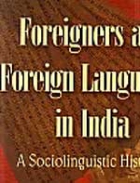 Foreigners and foreign languages in India: a sociolinguistic history