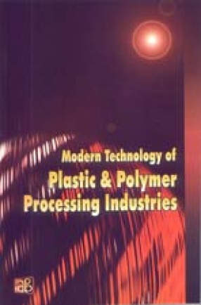 Modern Technology Of Plastic & Polymer Processing Industries