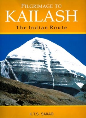 Pilgrimage To Kailash: The Indian Route