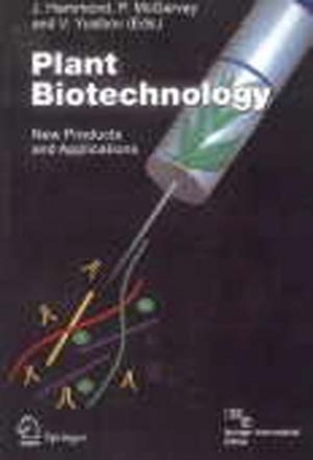 Plant Biotechnology: New Products and Applications