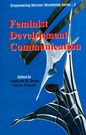 Feminist Development Communication: Empowering Women in the Information Era