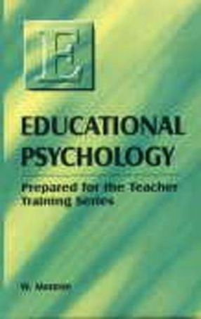 Educational Psychology: Prepared for the Teacher Training Series: (In 2 Volumes)