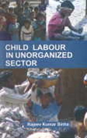 Child Labour in Unorganized Sector