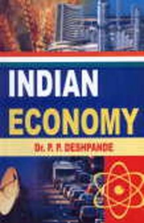 Indian Economy: Transition from Underdevelopment to a Developing Economy