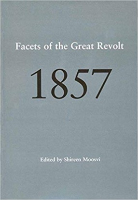 Facets of the Great Revolt 1857