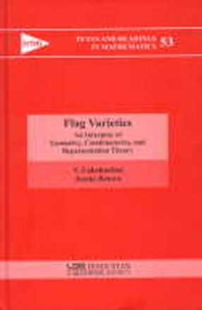 Flag Varieties: An Interplay of Geometry, Combinatorics, and Representation Theory