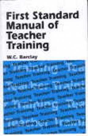 First Standard Manual of Teacher Training