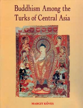 Buddhism among the Turks of Central Asia