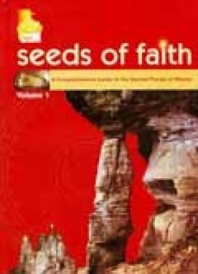 Seeds of Faith: A Comprehensive Guide to the Sacred Places of Bhutan (Volume 1) Researched and Compiled by KMT Research Group, Chief Research, Lopen Kunzang Thinley