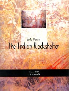 Early Man of The Indian Rockshelter