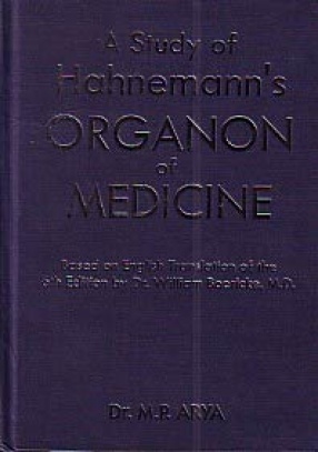 A Study of Hahnemann's Organon of Medicine: Based on The English Translation of The 6th edition By Dr. William Boericke, M.D.