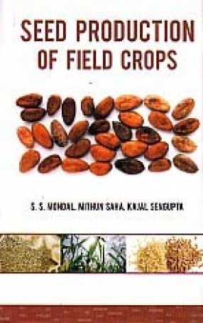 Seed Production of Field Crops