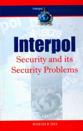 Interpol Security and its Security Problems