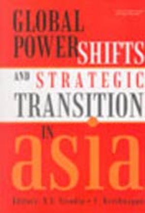 Global Power Shifts and Strategic Transition in Asia