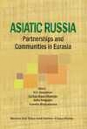 Asiatic Russia: Partnerships and Communities in Eurasia