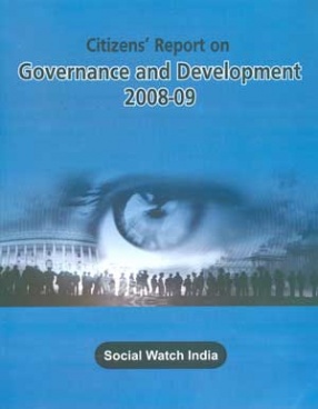 Citizens' Report on Governance and Development 2008-09