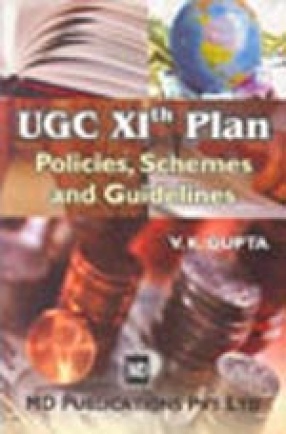 UGC XIth Plan: Policies, Schemes and Guidelines