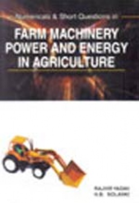 Numericals and Short Questions in Farm Machinery, Power and Energy in Agriculture